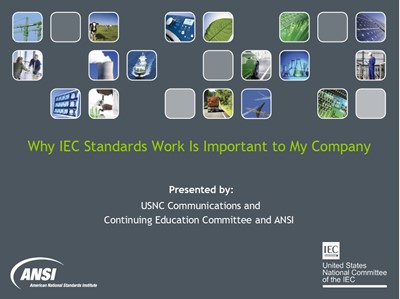 Why IEC standards work is important to my company